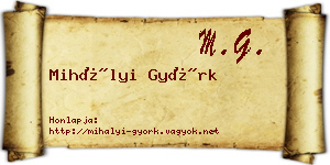 Mihályi Györk névjegykártya